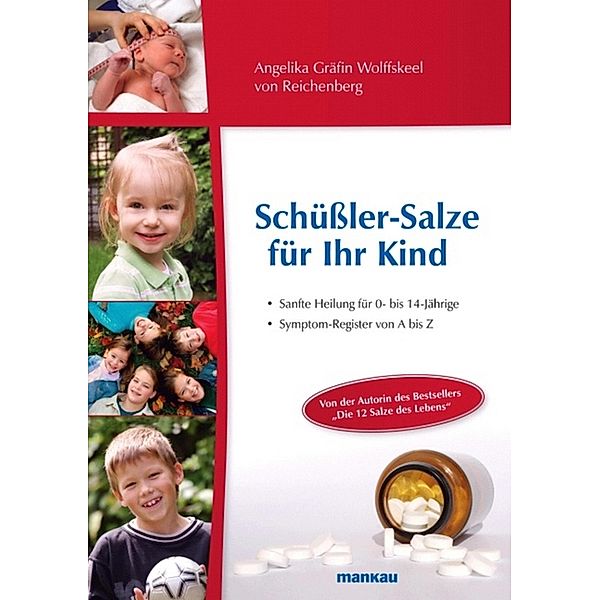 Schüssler-Salze für Ihr Kind, Angelika Gräfin Wolffskeel