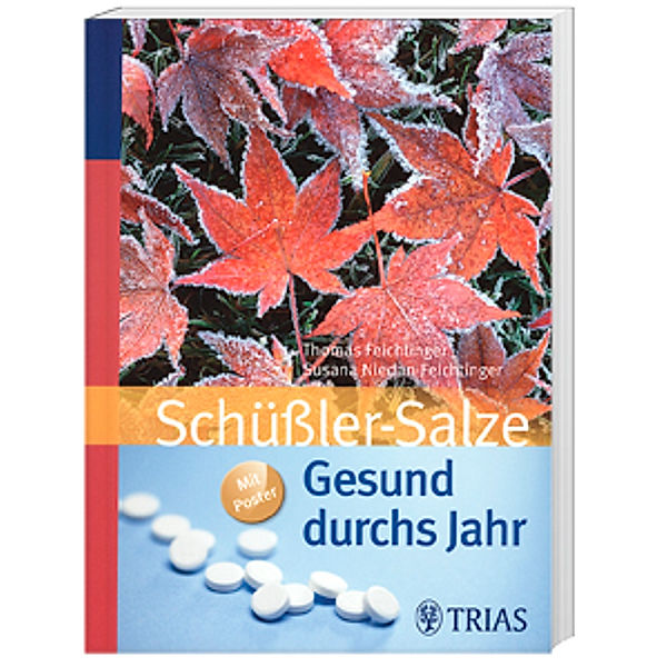 Schüßler-Salze, Gesund durchs Jahr, Thomas Feichtinger, Susana Niedan-Feichtinger