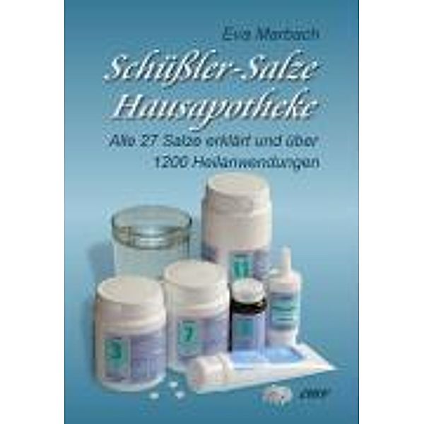 Schüssler-Salze Hausapotheke, Eva Marbach