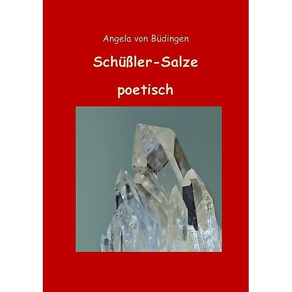 Schüßler-Salze poetisch, Angela von Büdingen