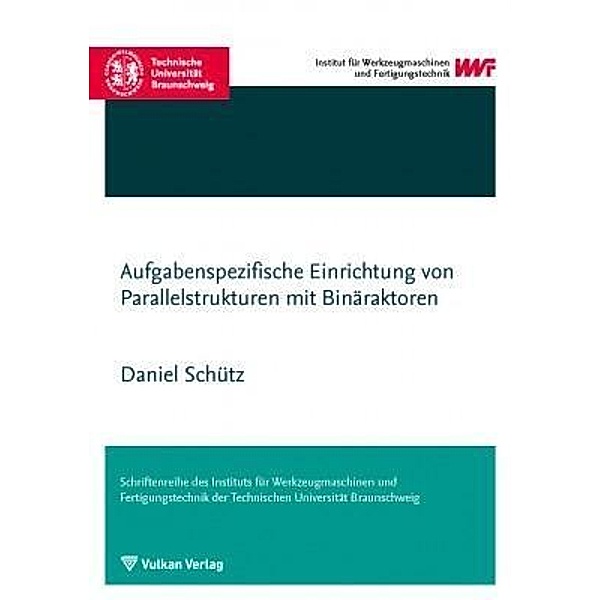 Schütz, D: Aufgabenspezifische Einrichtung von Parallelstruk, Daniel Schütz