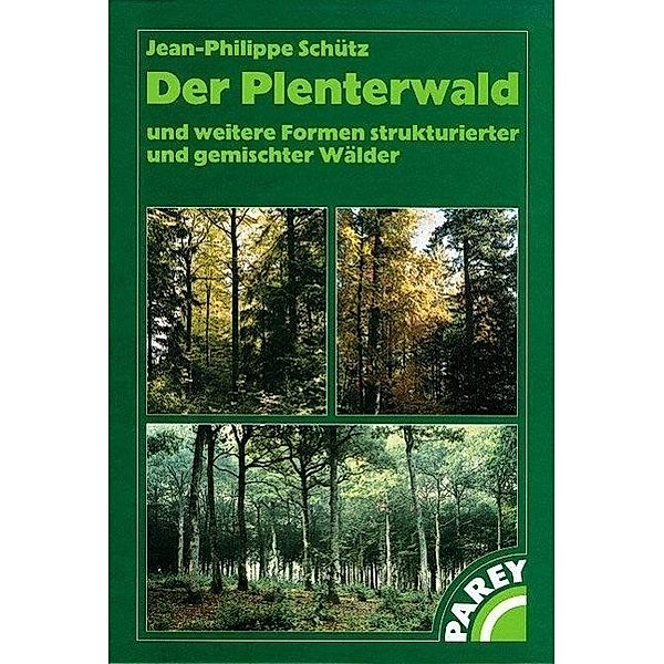 Schütz: Plenterwald, Jean-Ph. Schütz