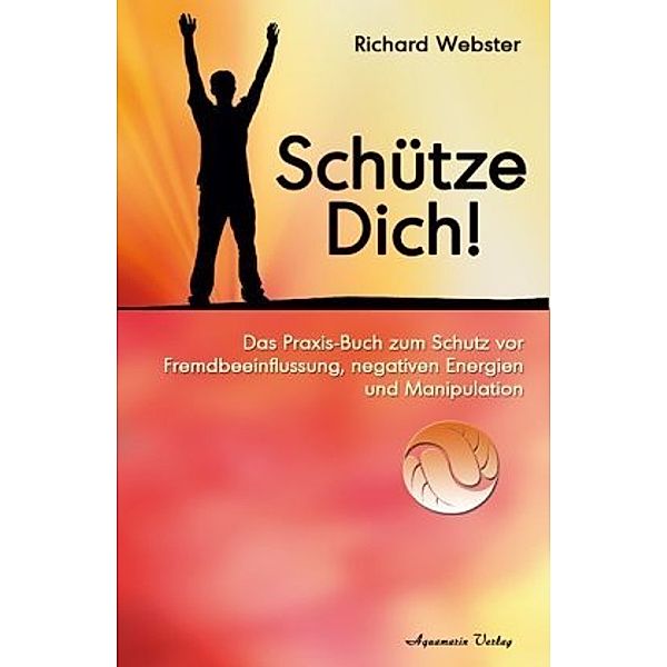 Schütze Dich!, Richard Webster