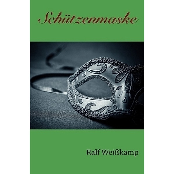 Schützenmaske, Ralf Weißkamp