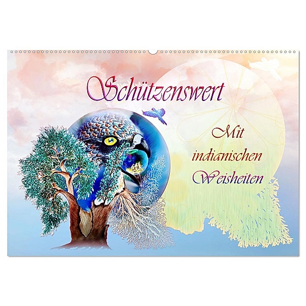 Schützenswert Mit indianischen Weisheiten (Wandkalender 2024 DIN A2 quer), CALVENDO Monatskalender, Dusanka Djeric