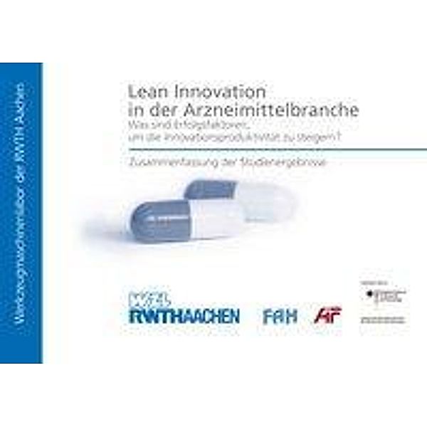 Schuh, G: Lean Innovation in der Arzneimittelbranche, Günther Schuh, Jens Arnoscht, Michael Riesener, Stefan Rudolf