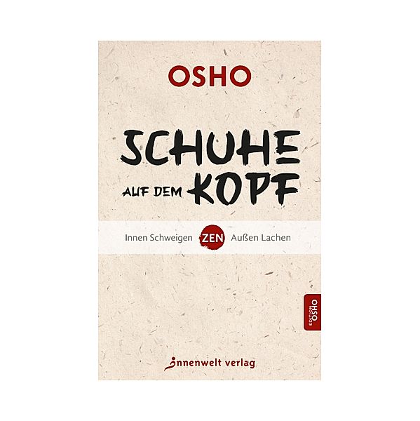 Schuhe auf dem Kopf, Osho