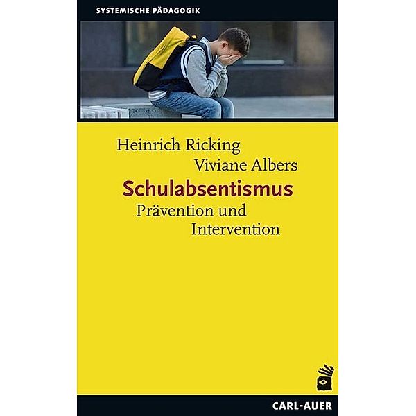 Schulabsentismus, Heinrich Ricking, Viviane Albers