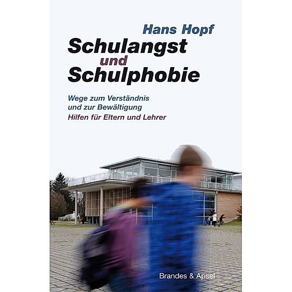 Schulangst und Schulphobie, Hans Hopf
