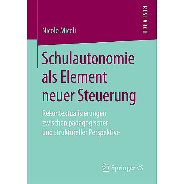 Schulautonomie als Element neuer Steuerung, Nicole Miceli