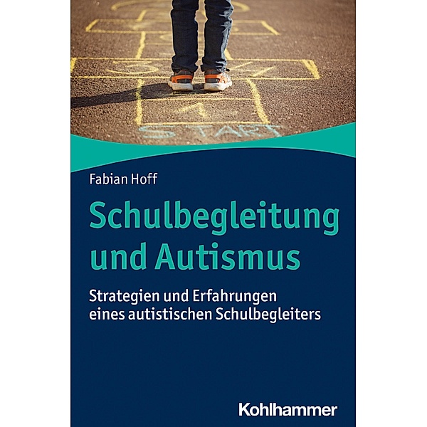Schulbegleitung und Autismus, Fabian Hoff
