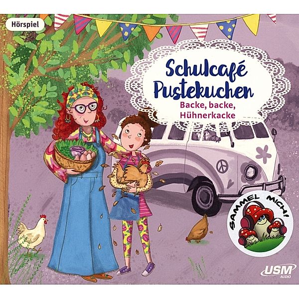 Schulcafé Pustekuchen - Backe, backe, Hühnerkacke,1 Audio-CD, Kati Naumann