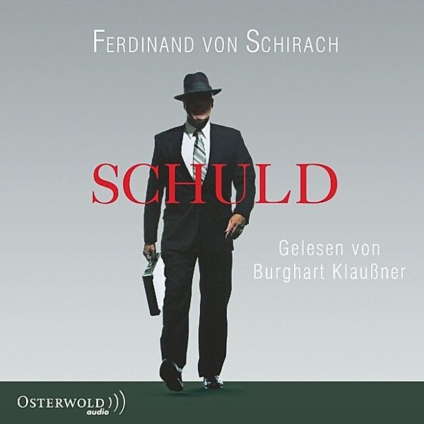 Schuld, Ferdinand von Schirach