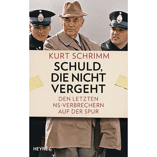 Schuld, die nicht vergeht, Kurt Schrimm