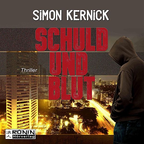 Schuld und Blut, Simon Kernick