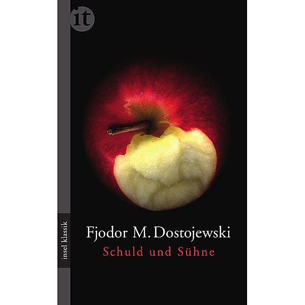 Schuld und Sühne, Fjodor M. Dostojewskij