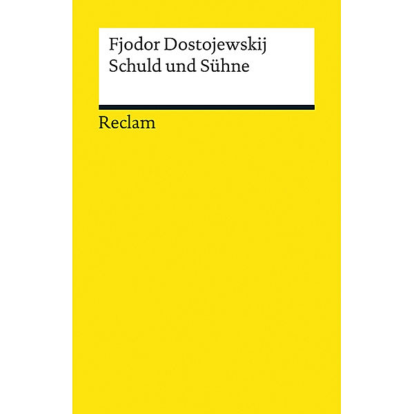 Schuld und Sühne, Fjodor M. Dostojewskij