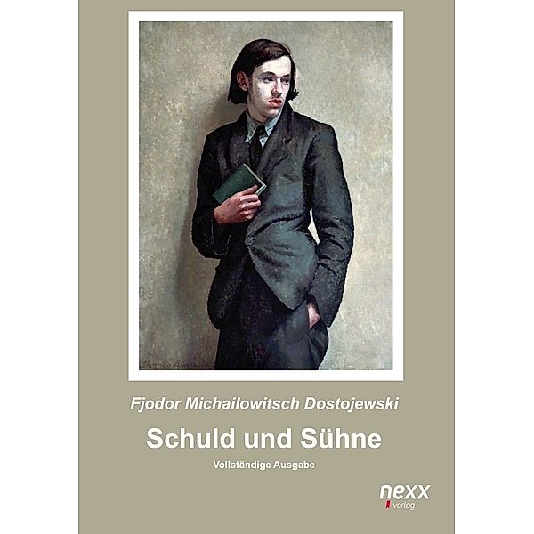 Schuld und Sühne, Fjodor M. Dostojewskij