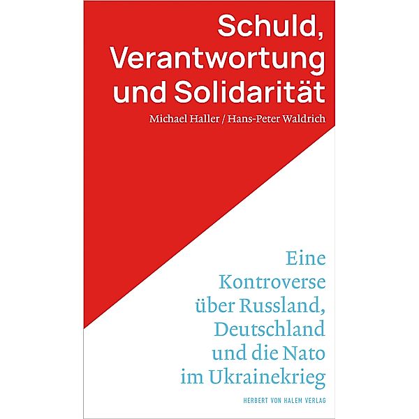 Schuld, Verantwortung und Solidarität., Michael Haller, Hans-Peter Waldrich