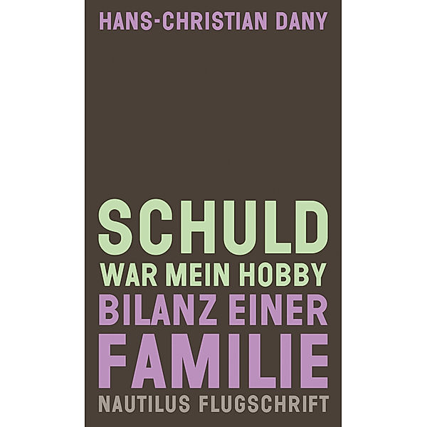 Schuld war mein Hobby, Hans-Christian Dany