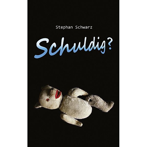 Schuldig?, Stephan Schwarz