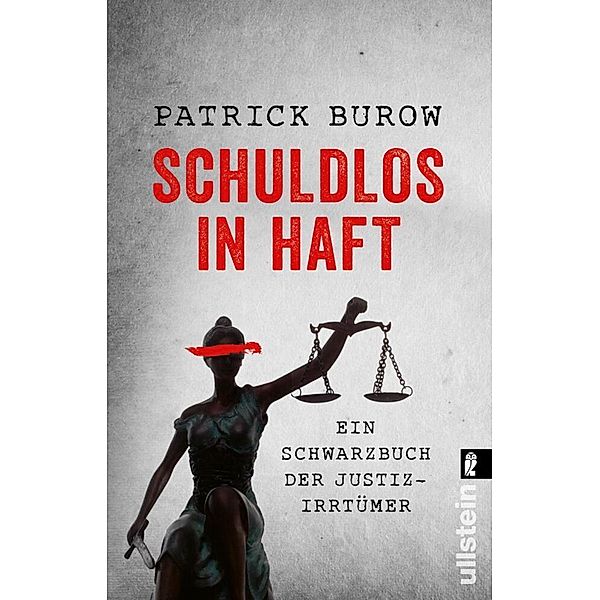 Schuldlos in Haft, Patrick Burow