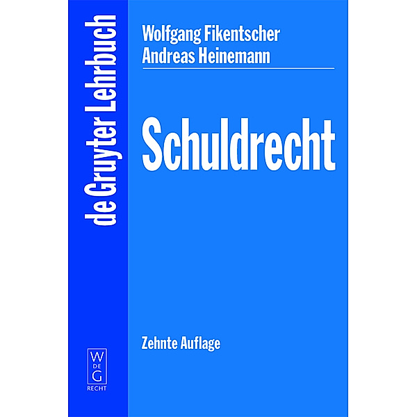 Schuldrecht, Wolfgang Fikentscher, Andreas Heinemann