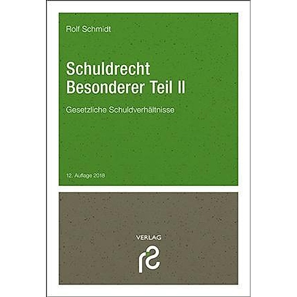 Schuldrecht Besonderer Teil II, Rolf Schmidt