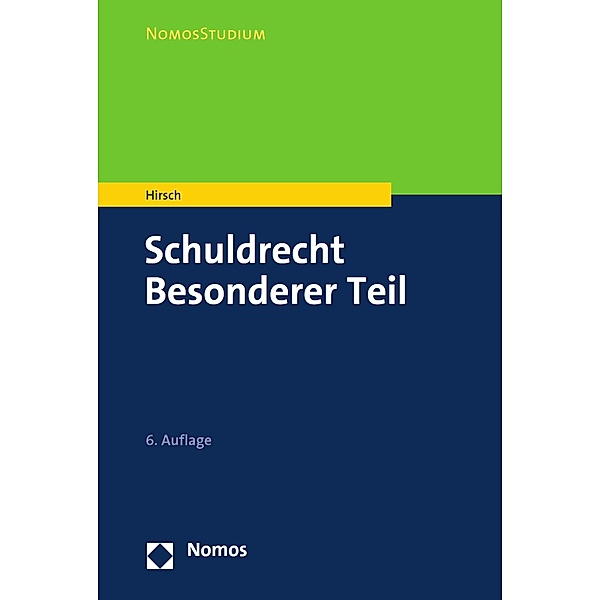 Schuldrecht Besonderer Teil / NomosStudium, Christoph Hirsch