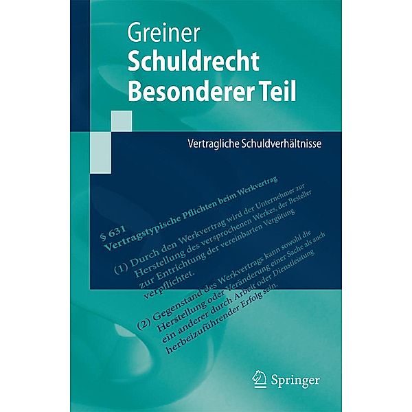 Schuldrecht Besonderer Teil / Springer-Lehrbuch, Stefan Greiner