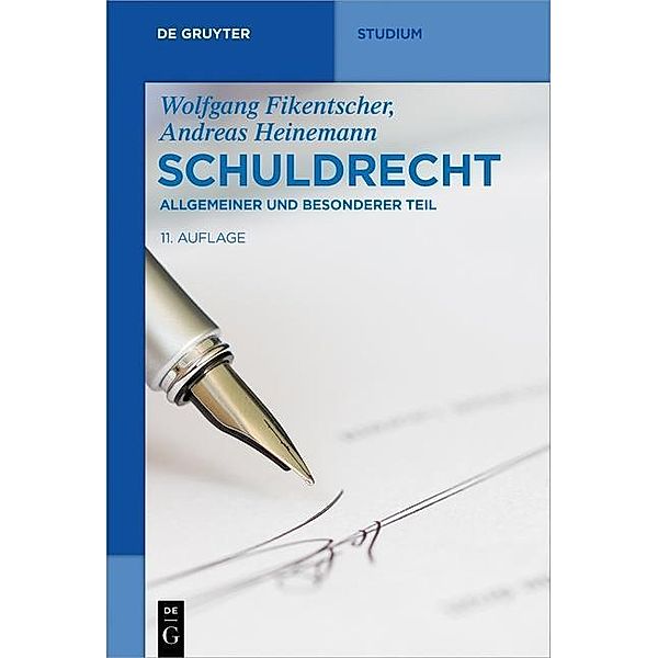 Schuldrecht / De Gruyter Studium, Wolfgang Fikentscher, Andreas Heinemann