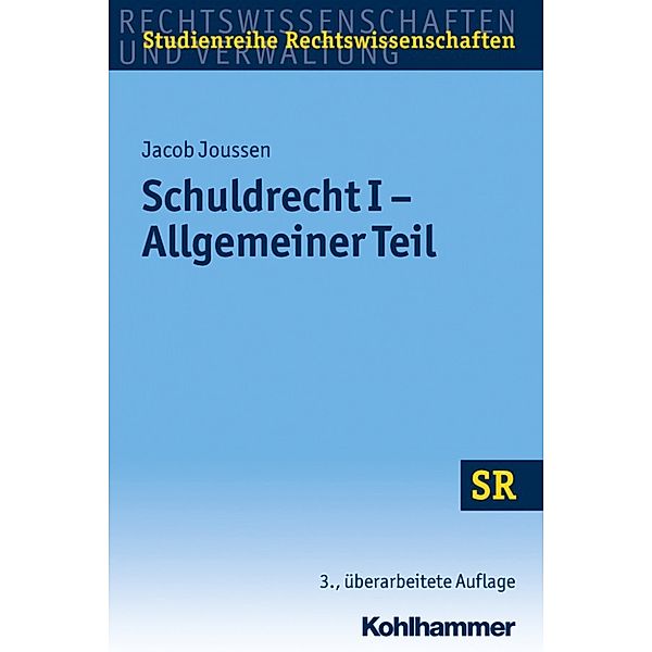 Schuldrecht I - Allgemeiner Teil, Jacob Joussen