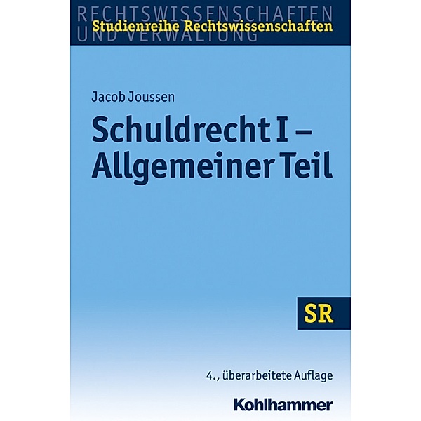 Schuldrecht I - Allgemeiner Teil, Jacob Joussen
