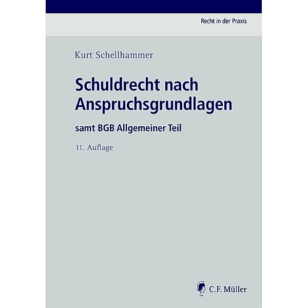 Schuldrecht nach Anspruchsgrundlagen, Kurt Schellhammer