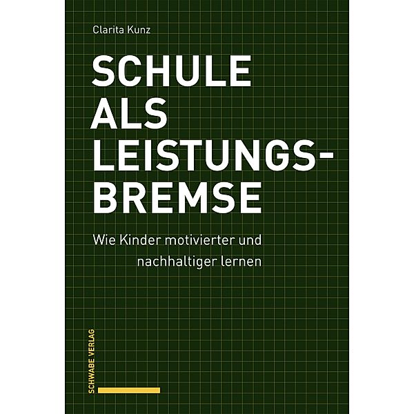 Schule als Leistungsbremse, Clarita Kunz