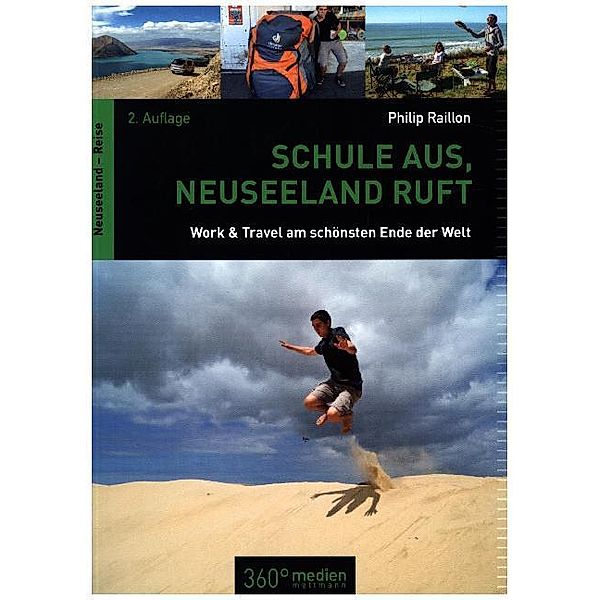 Schule aus, Neuseeland ruft, Philip Raillon