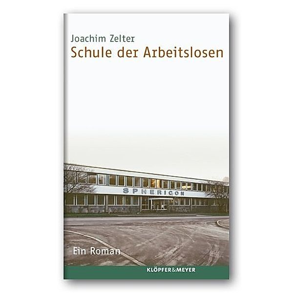 Schule der Arbeitslosen, Joachim Zelter