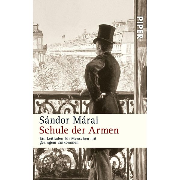 Schule der Armen, Sándor Márai