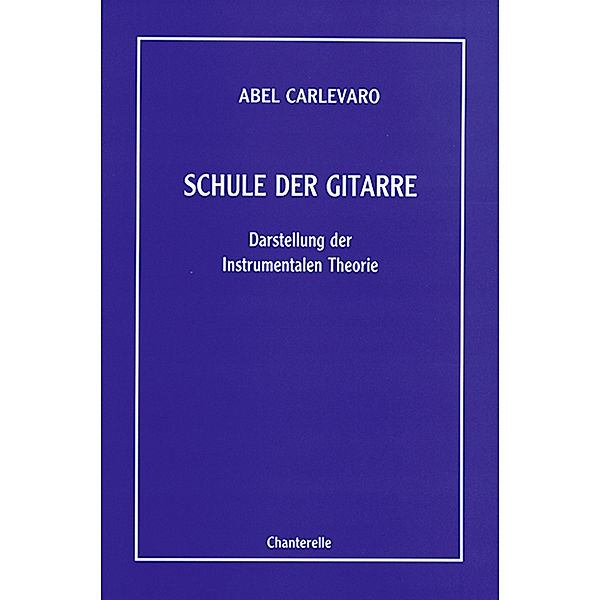 Schule der Gitarre, Abel Carlevaro