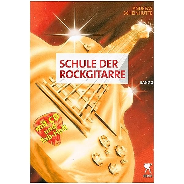 Schule der Rockgitarre, m. Audio-CD.Bd.2, Andreas Scheinhütte