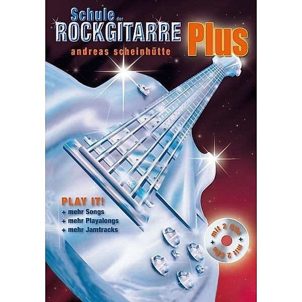 Schule der Rockgitarre Plus, Andreas Scheinhütte