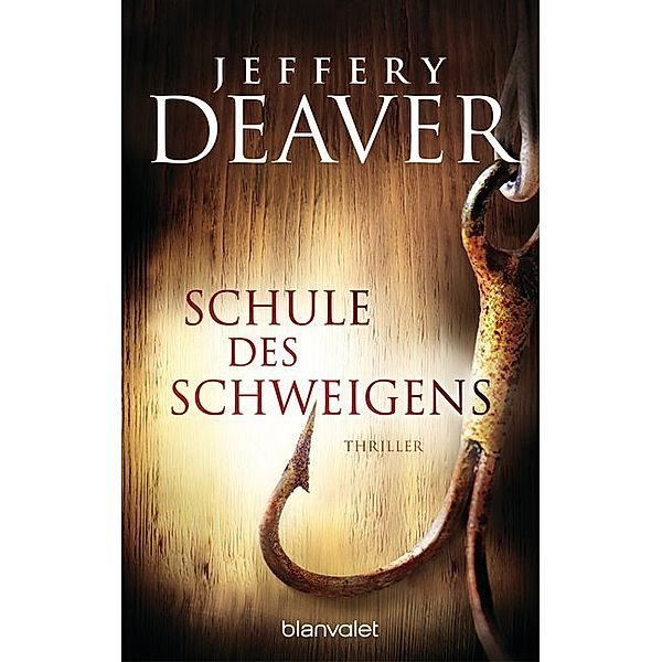 Schule des Schweigens, Jeffery Deaver