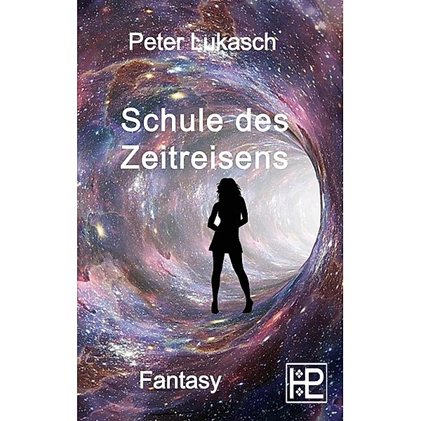 Schule des Zeitreisens, Peter Lukasch