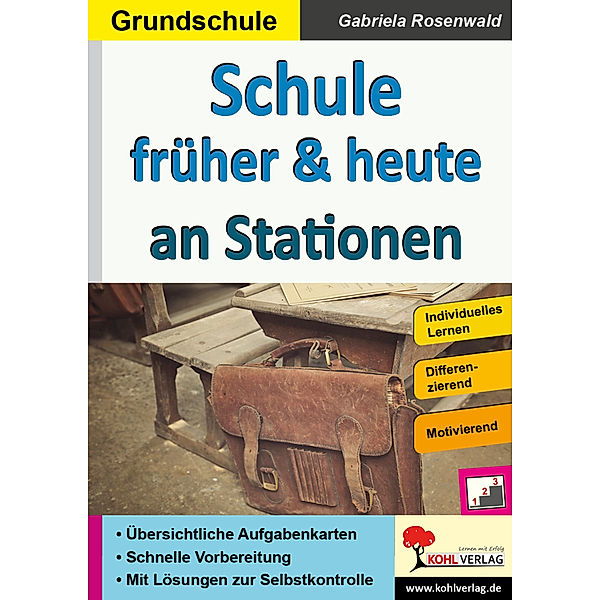 Schule früher & heute an Stationen