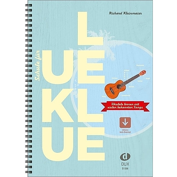 Schule für Ukulele, m. MP3-CD, Richard Kleinmaier