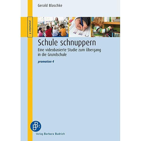 Schule schnuppern / promotion Bd.4, Gerald Blaschke-Nacak