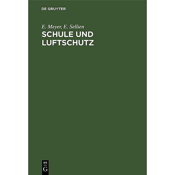 Schule und Luftschutz, E. Meyer, E. Sellien