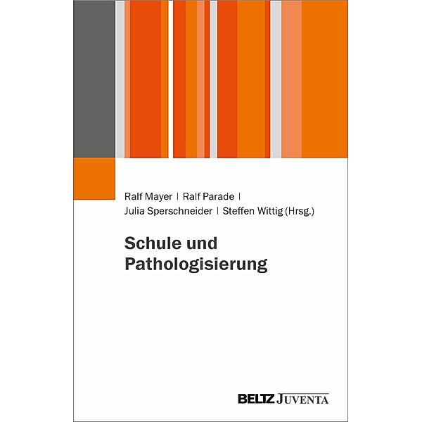 Schule und Pathologisierung