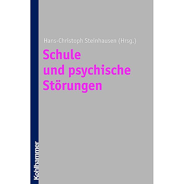 Schule und psychische Störungen