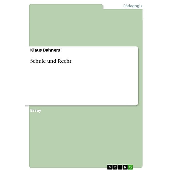 Schule und Recht, Klaus Bahners